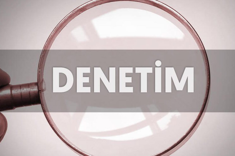 İşletmeler Denetimlere Tabi Tutuluyor